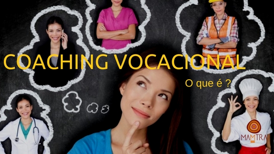 Artigo Coaching Vocacional Mamtra Movimento Autoconhecimento Motivação Transformação 1295